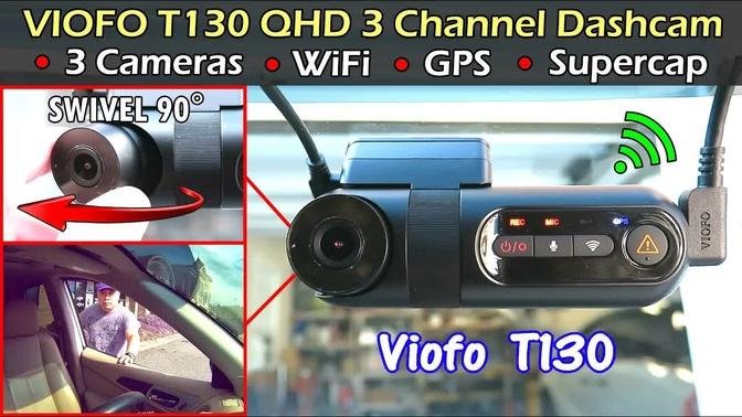 BEST 3 Channel Dash Camera For 2022 - VIOFO T130 QHD