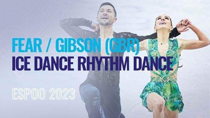 FEAR / GIBSON (GBR) | Ice Dance Rhythm Dance | Espoo 2023 | #EuroFigure
