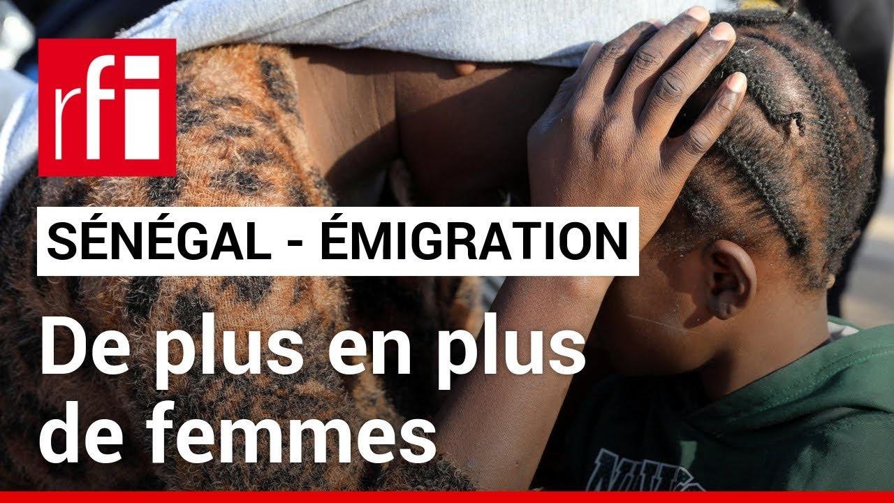 Sénégal - Émigration [2] : le phénomène se féminise • RFI