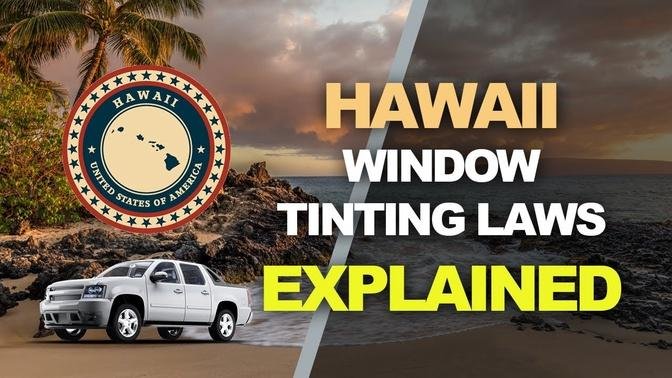 Navigating the Sun and Sea Breezes: Understanding Hawaii Tint Laws