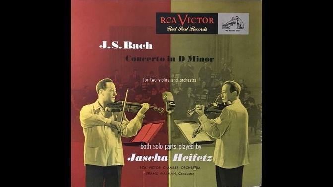Bach Concerto fot two Violin in D minor, BWV 1042 Jascha Heifetz plays (1946)