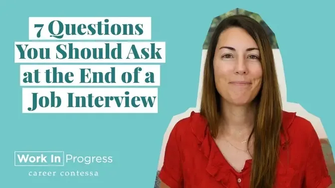 7 Smart Questions You Should Ask at the End of Every Job Interview