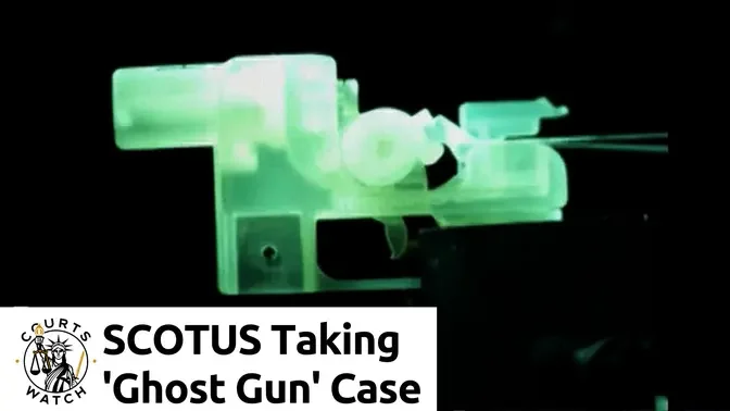 Supreme Court to Weigh on 'Ghost Guns' Rules