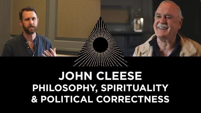 John Cleese: Philosophy, Spirituality & Political Correctness