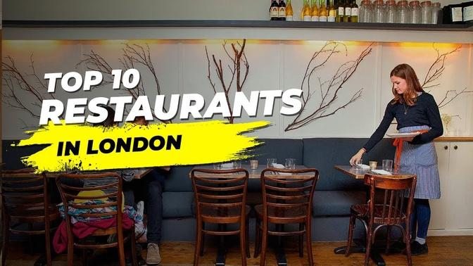 Top 10 Best Restaurants in LONDON - Where to Eat in London 2022