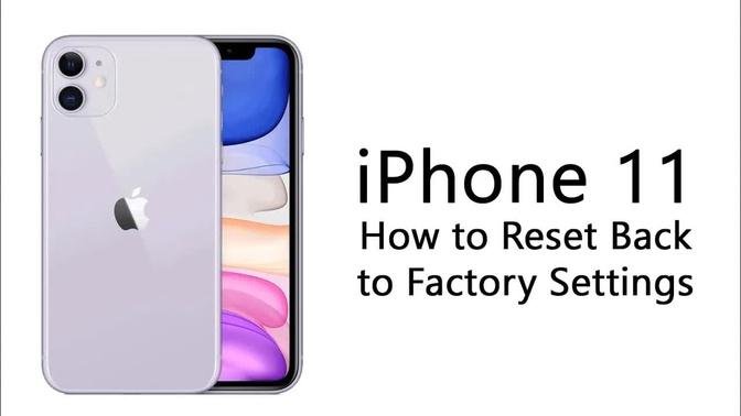 iPhone 11 How to Reset Back to Factory Settings