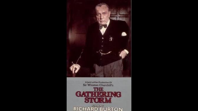 The Gathering Storm - 1974 (Richard Burton, Robert Hardy