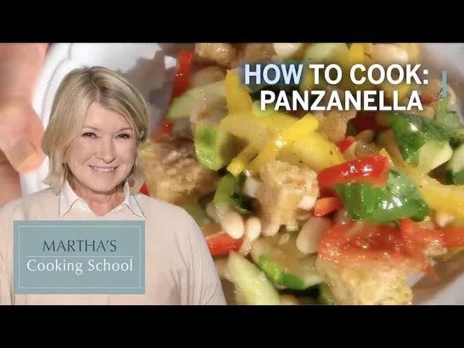 How to Make Martha Stewart's Panzanella | Martha's Cooking School | Martha Stewart