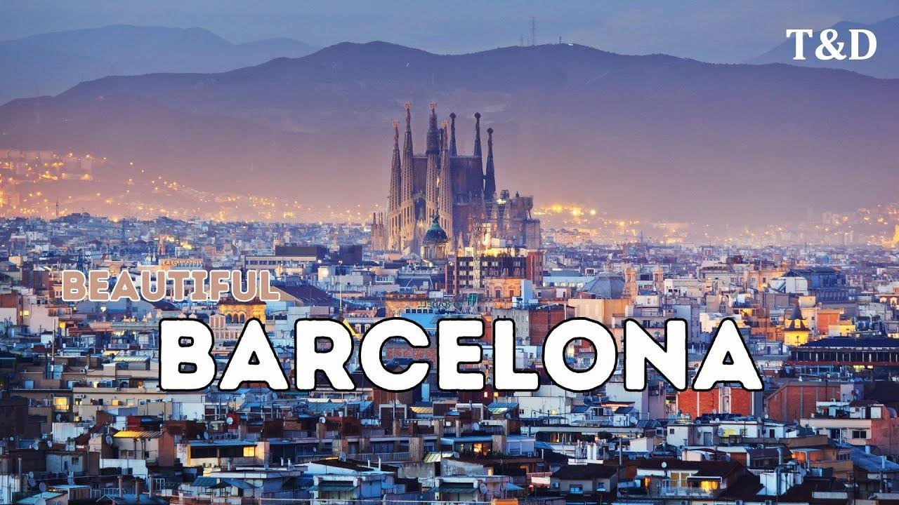 Barcelona - Catalunya - Spain - English Narration [Top Travel Destinations, Full Travel Guide]
