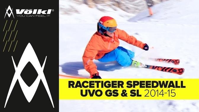 Völkl Racetiger Speedwall UVO GS & SL 2014⧸15