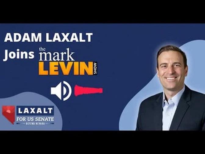Adam Laxalt Joins Mark Levin
