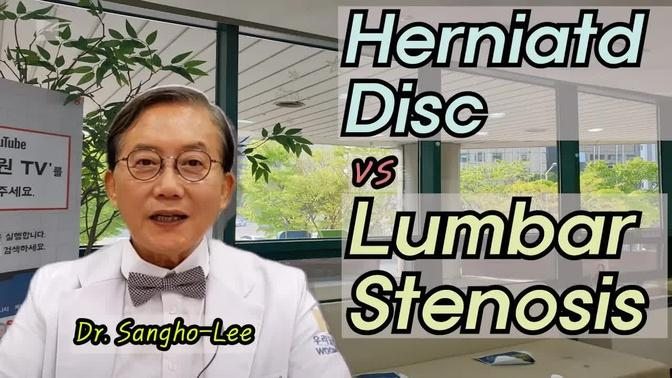 How to differentiate between lumbar  stenosis and disc/40 years spine surgeon Dr.Sangho-Lee explains