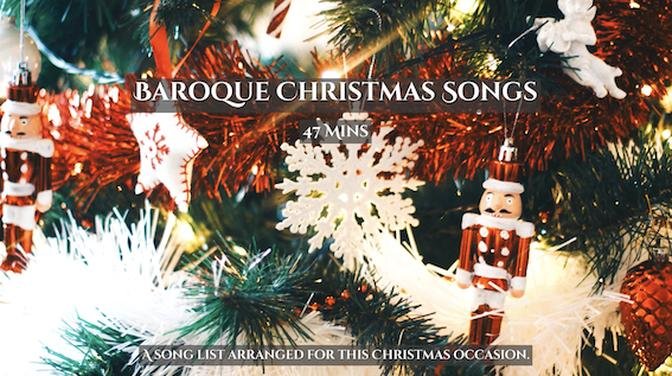 47 Mins of Baroque Christmas Song