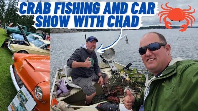 WENT CRABBING WITH CHAD AND THEN HANSVILLE CLASSIC CAR SHOW