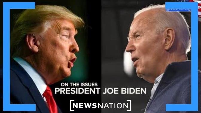 Where Joe Biden stands on issues that matter to voters | NewsNation