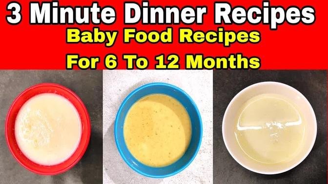 3 Amazing Baby Food Recipes For 6 Months To 12 Months |Quick Dinner Recipe For Baby Kids Food Bites