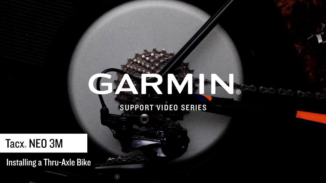Garmin Support | Tacx® NEO 3M | Thru-Axle Bike Installation