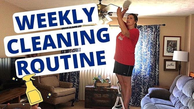 MY WEEKLY CLEANING ROUTINE _ Whole House Clean with Me!