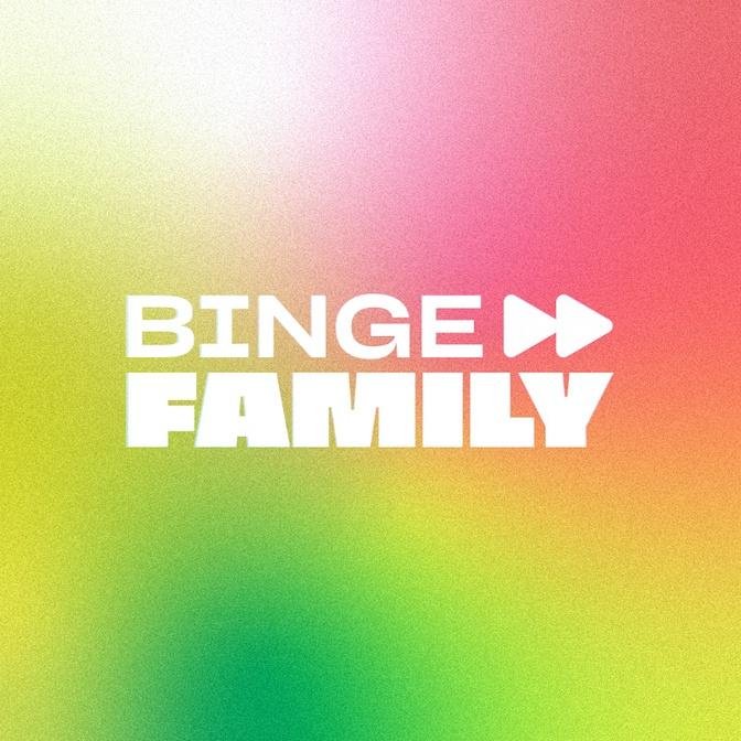 Binge Society - Family
