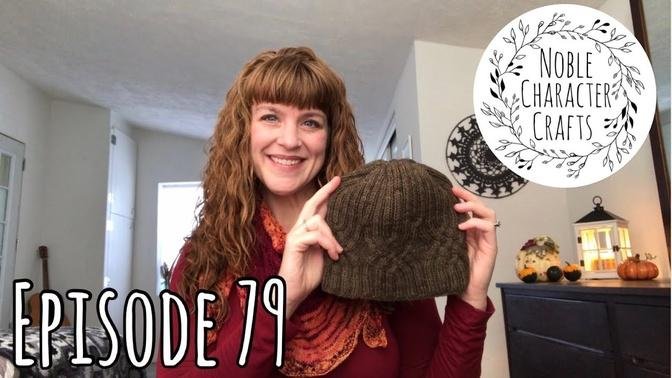 Noble Character Crafts - Episode 79