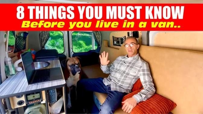 Three Month Van Life Review- 8 Things You MUST Know Before You Start Van Life! (Story #15)