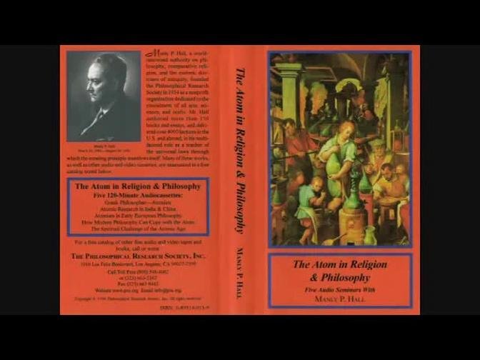 Manly P.  Hall  Lecture On Greek Philosopher Atomists