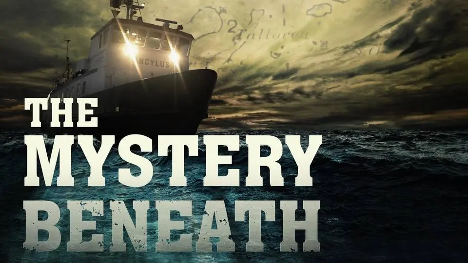 The Mystery Beneath