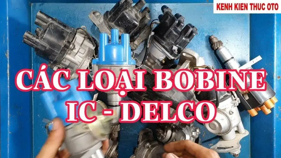 Các loại Bobine, Delco, IC đánh lửa thông dụng @KENHKIENTHUCOTO