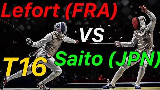 Tokyo 2021 [T16] Lefort (FRA) v Saito (JPN) | Olympic Fencing | Men's Foil Individual Highlights