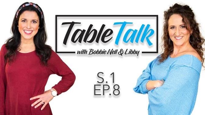 Table Talk   Episode 8