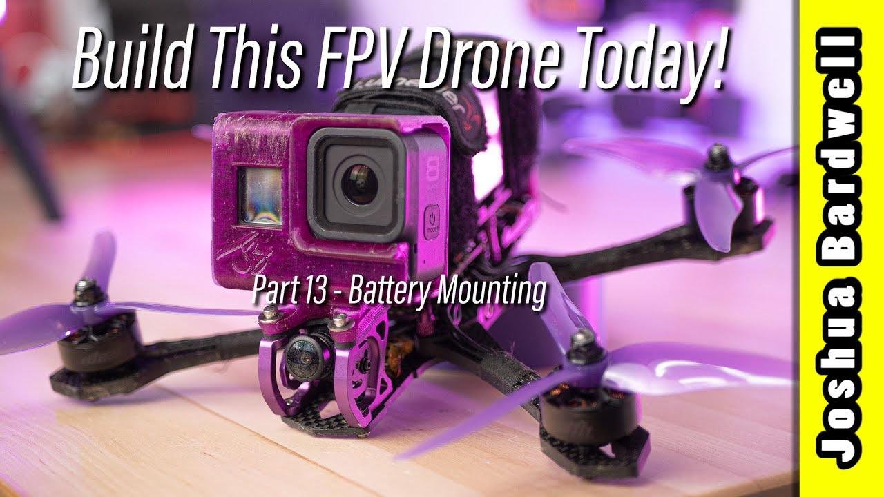 Build an FPV drone in 2023 - Part 13 - How to mount your battery RIGHT
