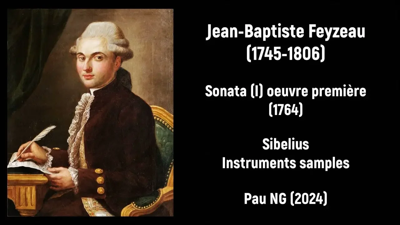 Jean-Baptiste Feyzeau (1745-1806) - Sonata (I), oeuvre première (1764)
