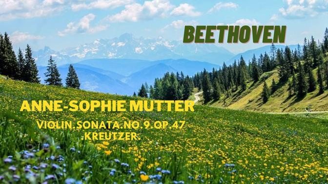 Beethoven.Violin.Sonata.No.9.Op.47.kreutzer.[Anne-Sophie Mutter.-.Lambert.Orkis]