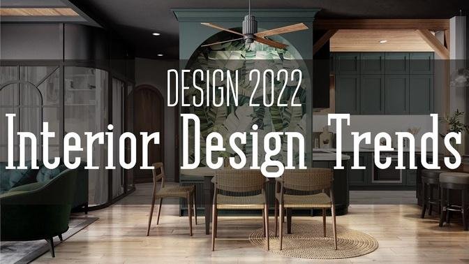 Interior Design Trends 2022 _ HOME DECOR _ TRENDS 2022