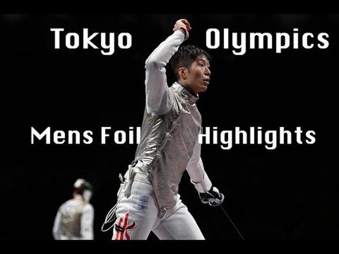Tokyo Olympics Mens Foil Fencing Highlights