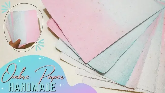 DIY ｜ How to make Ombre Handmade Paper - Gradient Paper from Recycled Material