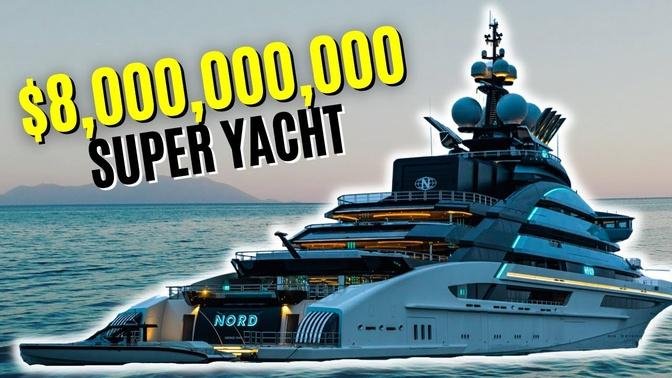 $8 billion dollar super yachts revealed 2022