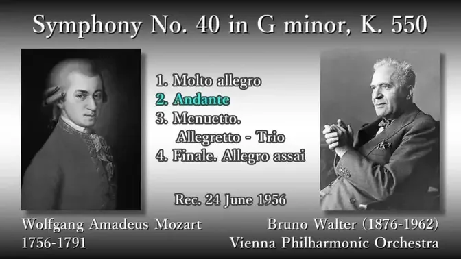 Mozart: Symphony No. 40, Walter & VPO (1956) モーツァルト 交響曲第40番 ワルター