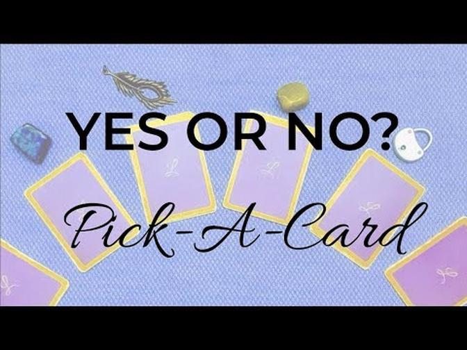 YES OR NO    Pick-A-Card   Timeless  lenormand  lenormandreader