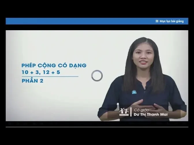 Lớp 1 _ Toán _ Phép cộng có dạng 10 + 3, 12 + 5 (Phần 2) _ Học thử _ HOCMAI