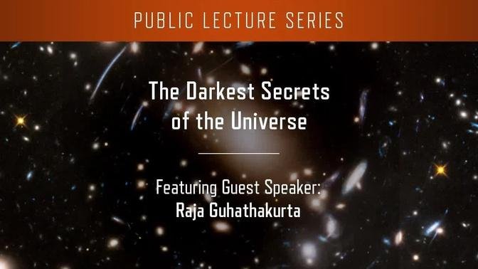 The Darkest Secrets of the Universe