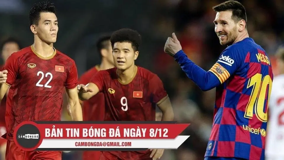 Bản tin Cảm Bóng Đá ngày 8/12 | “Song sát” ChinhB– Linh đi vào lịch sử, Messi thiết lập kỷ lục mới