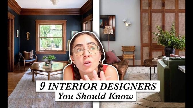 9 INTERIOR DESIGNERS You Should Know   Favorite interior designers to follow!