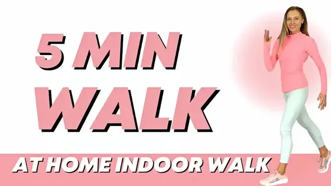 5 Minute Walk - Walk at Home - Indoor Walking Workout