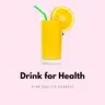 Drink for Health