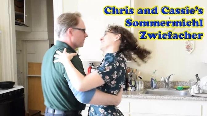 Chris & Cassie's Sommermichl Zwiefacher