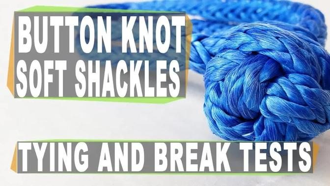 Tying a button knot soft shackle WITH break tests - for slacklining and highlining