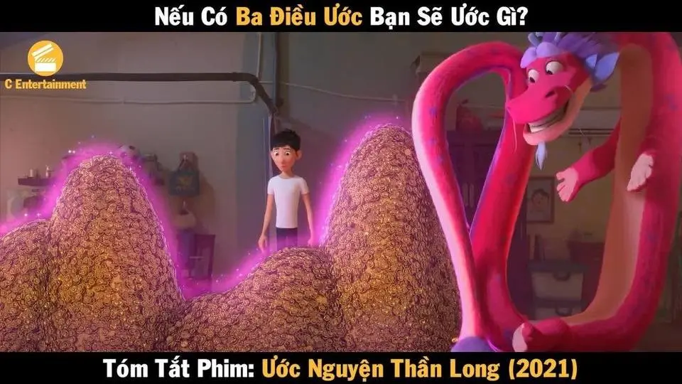 Review Phim Nếu có ba điều ước bạn sẽ ước gì | Ước Nguyện Thần Long 2021 | Wish Dragon