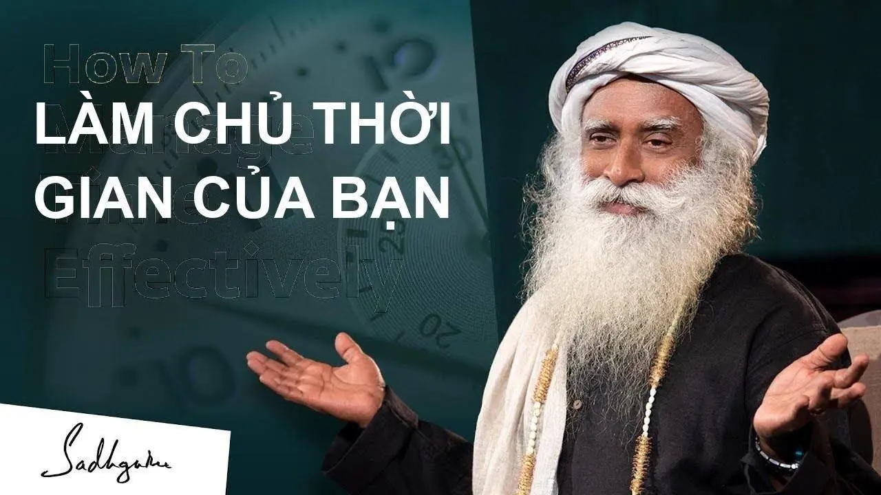 Chúng ta có thể làm chủ được thời gian hay không? - Sadhguru Tiếng Việt | KHOA HỌC TÂM THỨC
