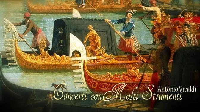 A. Vivaldi: Concerti con molti strumenti [Europa Galante - F. Biondi]